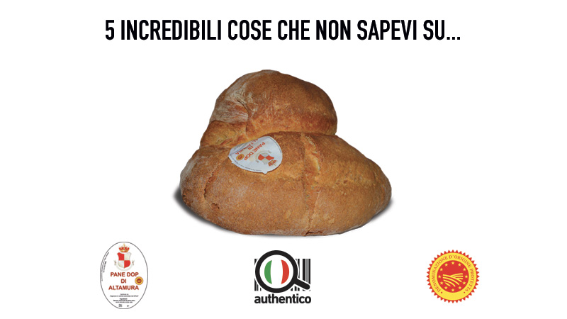 5 incredibili cose che non sapevi sul Pane di Altamura