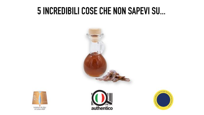 5 incredibili cose che non sapevi sulla Colatura di Alici di Cetara