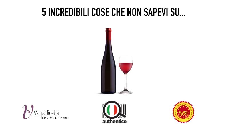 5 incredibili cose che non sapevi sull'Amarone della Volpicella